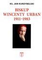 Biskup Wincenty Urban 1911-1983