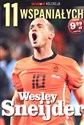 11 wspaniałych. Część 11. Wesley Sneijder