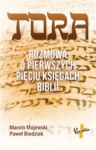 Tora Rozmowa o pierwszych pięciu księgach Biblii