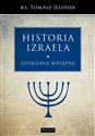 Historia Izraela Ustalenia wstępne