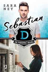 Sebastian Tom 1 Jak poderwać drania