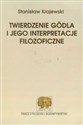 Twierdzenie Godla i jego interpretacje filozoficzne