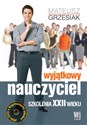 Wyjątkowy nauczyciel Szkolenia XXII wieku