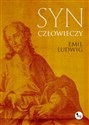 Syn człowieczy - Emil Ludwig