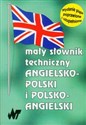 Mały słownik techniczny angielsko polski i polsko angielski 