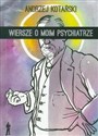 Wiersze o moim psychiatrze - Andrzej Kotański