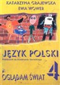 Oglądam świat 4 Język polski Podręcznik do kształcenia literackiego Szkoła podstawowa - Katarzyna Grajewska, Ewa Wower
