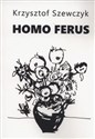 Homo ferus - Krzysztof Szewczyk