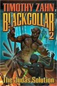 Blackcollar: The Judas Solution (Volume 2) 