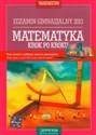 Matematyka krok po kroku Vademecum Egzamin gimnazjalny 2013