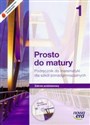 Prosto do matury 1 Matematyka Podręcznik + CD Zakres podstawowy Szkoła ponadgimnazjalna