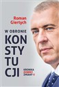 W obronie Konstytucji Kronika dobrej zmiany - Roman Giertych