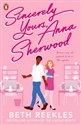 Sincerely Yours, Anna Sherwood 