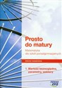 Prosto do matury 1 Matematyka Zakres rozszerzony Wartość bezwględna, parametry, wektory Szkoła ponadgimnazjalna