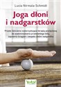 Joga dłoni i nadgarstków - Lucia Nirmala Schmidt