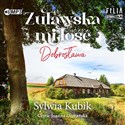 [Audiobook] Żuławska miłość Dobrosława - Sylwia Kubik