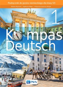 Kompass Deutsch 1 Podręcznik do języka niemieckiego dla klasy 7 Szkoła podstawowa