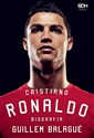 Cristiano Ronaldo Biografia - Guillem Balagué