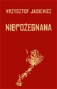 Niepożegnana - Krzysztof Jasiewicz