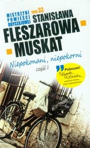 Mistrzyni powieści obyczajowej 33 Niepokonani niepokorni część 1