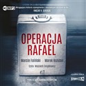 [Audiobook] Operacja Rafael - Marcin Faliński, Marek Kozubal