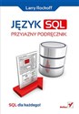 Język SQL Przyjazny podręcznik - Larry Rockoff