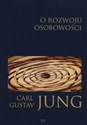 O rozwoju osobowości - Carl Gustav Jung