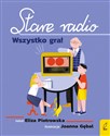 Stare radio Wszystko gra! - Eliza Piotrowska