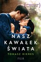 Nasz kawałek świata - Tomasz Kieres