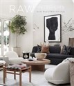 Raw Interiors. In the Mood of Wabi-Sabi Style