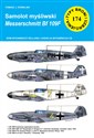 Samolot myśliwski Messerschmitt Bf 109 F Typy Broni i Uzbrojenia nr 174