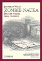 Zombie-nauka. Jeszcze więcej ikon ewolucji - Jonathan Wells