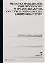 Metodyka sporządzania pism procesowych w sprawach karnych, cywilnych, gospodarczych i administracyjn