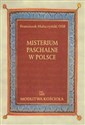 Misterium Paschalne w Polsce - Franciszek Małaczyński