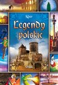 Legendy polskie - Opracowanie Zbiorowe