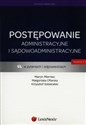 Postępowanie administracyjne i sądowoadministracyjne w pytaniach i odpowiedziach