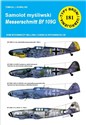 Samolot mysliwski Messerschmitt Bf 109 G Seria: Typy Broni i Uzbrojenia nr 181 - Tomasz J. Kowalski