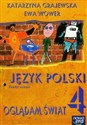 Oglądam świat 4 Język polski Zeszyt ucznia Szkoła podstawowa