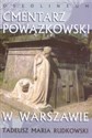 Cmentarz Powązkowski w Warszawie - Tadeusz Maria Rudkowski