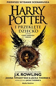 Harry Potter i Przeklęte Dziecko Część pierwsza i druga