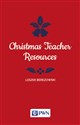 Christmas Teacher Resources - Leszek Berezowski