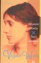 Własny pokój. Trzy Gwinee - Virginia Woolf