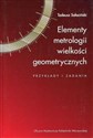 Elementy metrologii wielkości geometrycznych przykłady i zadania