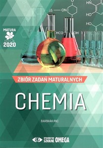 Chemia Matura 2020 Zbiór zadań maturalnych