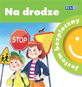 Jestem bezpieczny Na drodze