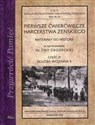 Pierwsze ćwierćwiecze harcerstwa żeńskiego Część 3 Służba wojenna II Materiały do historii