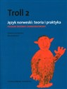 Troll 2 Język norweski Teoria i praktyka Poziom średniozaawansowany