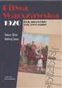 Bitwa Warszawska 1920 Rok niezwykły, rok zwyczajny