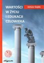 Wartości w życiu i edukacji człowieka