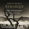 [Audiobook] Na Zachodzie bez zmian - Erich Maria Remarque